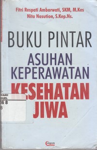 Image of Buku Pintar Asuhan Keperawatan Kesehatan Jiwa