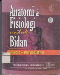 Image of Anatomi dan Fisiologi Untuk Bidan