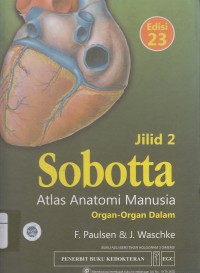 Image of Sobotta: Atlas Anatomi Manusia: organ-Organ Dalam jilid 2
