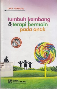 Image of Tumbuh Kembang dan Terapi Bermain Pada Anak