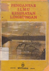 Image of Pengantar Ilmu Kesehatan Lingkungan