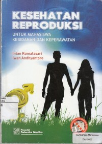 Image of Kesehatan Reproduksi Untuk Mahasiswa Kebidanan dan Keperawatan