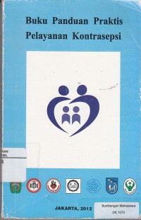 Image of Buku Panduan Praktis Pelayanan Kontrasepsi edisi 2
