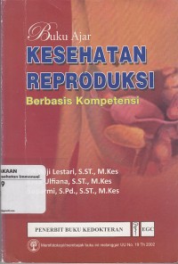Image of Buku Ajar Kesehatan Reproduksi Berbasis Kompetensi