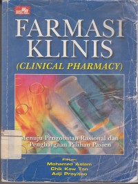 Image of Farmasi Klinis (Clinical Pharmacy) menuju pengobatan rasional dan penghargaan pilihan pasien