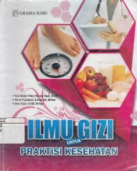 Image of Ilmu Gizi Untuk Praktisi Kesehatan