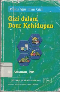 Image of Gizi Dalam Daur Kehidupan: Buku Ajar Ilmu Gizi