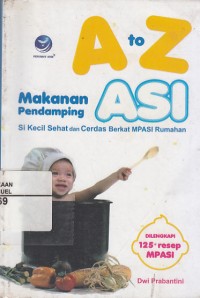 Image of A to Z Makanan Pendamping ASI