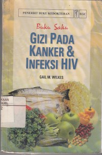 Image of Buku Saku Gizi Pada Kanker dan Infeksi
