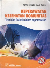 Image of Keperawatan Kesehatan Komunitas: Teori dan Praktik dalam Keperawatan