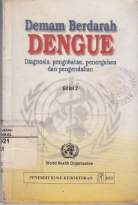 Image of Demam Berdarah Dengue: Diagnosis, Pengobatan, Pencegahan dan Pengendalian