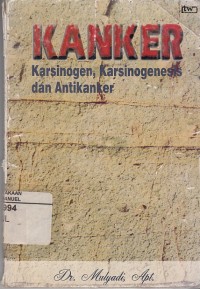 Image of Kanker: Karsinogen, Karsinogenesis dan Antikanker