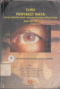 Image of Ilmu Penykit Mata untuk Dokter umum dan Mahasiswa Kedokteran