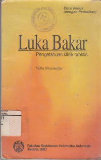 Image of Luka Bakar Pengetahuan Klinik Praktis