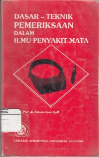 Image of Dasar-Dasar Pemeriksaan dalam Imu Penyakit Mata