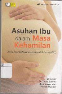 Image of Asuhan Ibu Dalam Masa Kehamilan