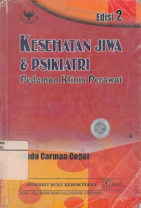 Image of Kesehatan Jiwa dan Psikiatri: Pedoman klinis Perawat