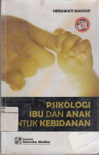 Image of Psikologi Ibu dan Anak Untuk Kebidanan