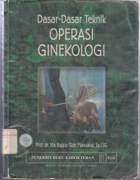 Image of Dasar-Dasar Teknik Operasi Ginekologi