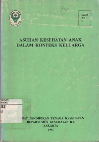 Image of Asuhan Kesehatan Anak Dalam Konteks Keluarga