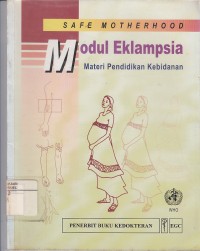 Image of Safe motherhood Modul Eklampsia-Materi Pendidikan Kebidanan