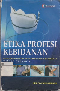 Image of Etika Profesi Kebidanan