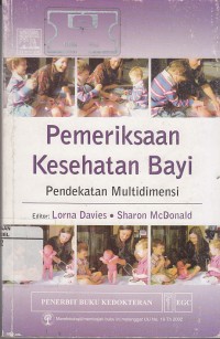 Image of Pemeriksaan Kesehatan Bayi: Pendekatan Multidimensi