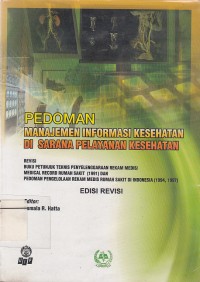 Image of Pedoman Manajemen informasi Kesehatan di Sarana Pelayanan Kesehatan