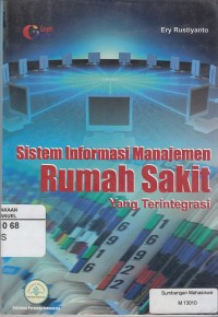 Image of Sistem Informasi Manajemen Rumah Sakit Yang Terintegrasi