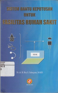 Image of Sistem Bantu Keputusan Untuk Rumah Sakit
