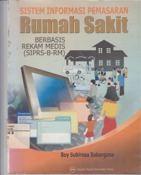 Image of Sistem Informasi Pemasaran Rumah Sakit Berbasis Rekam Medis
