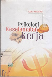 Image of Psikologi Keselamatan Kerja
