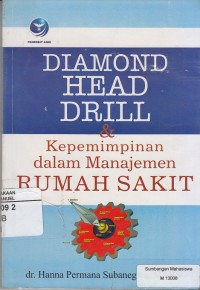 Image of Diamond Head Drill dan Kepemimpinan Dalam Manajamen Rumah Sakit