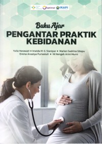 Image of Buku Ajar Pengantar Praktik Kebidanan