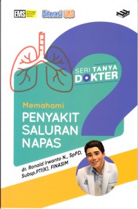 Image of Seri Tanya Dokter Memahami Penyakit Saluran Napas
