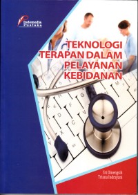 Image of Teknologi Terapan Dalam Pelayanan Kebidanan